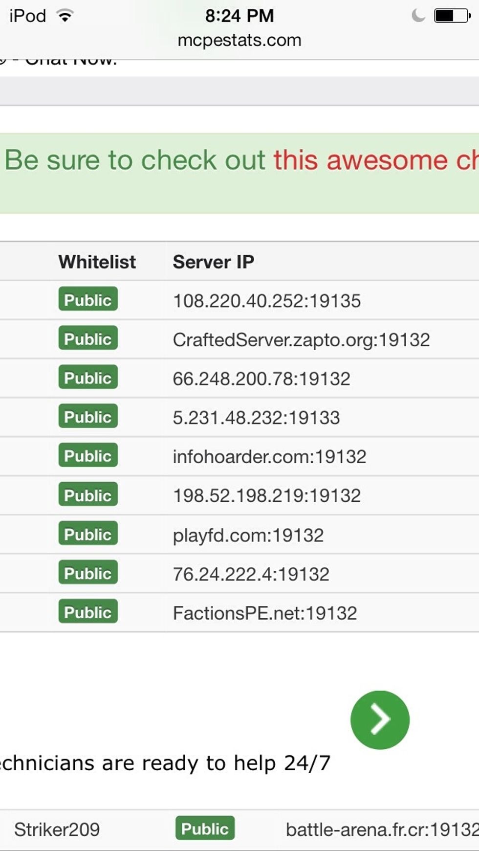 Find a server you like and look for the IP address and the Port.