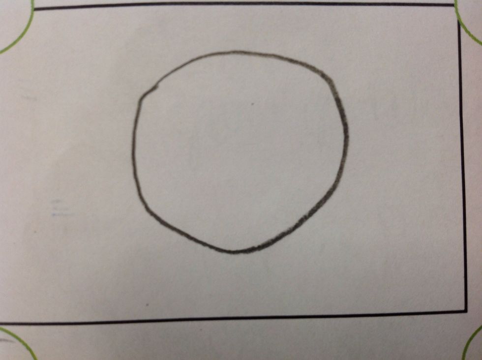First draw a big circle.