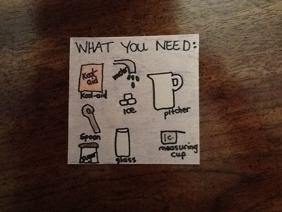 First get a packet of Kool-aid, 1 cup of sugar, large spoon, pitcher, measuring cup, ice, and a glass.