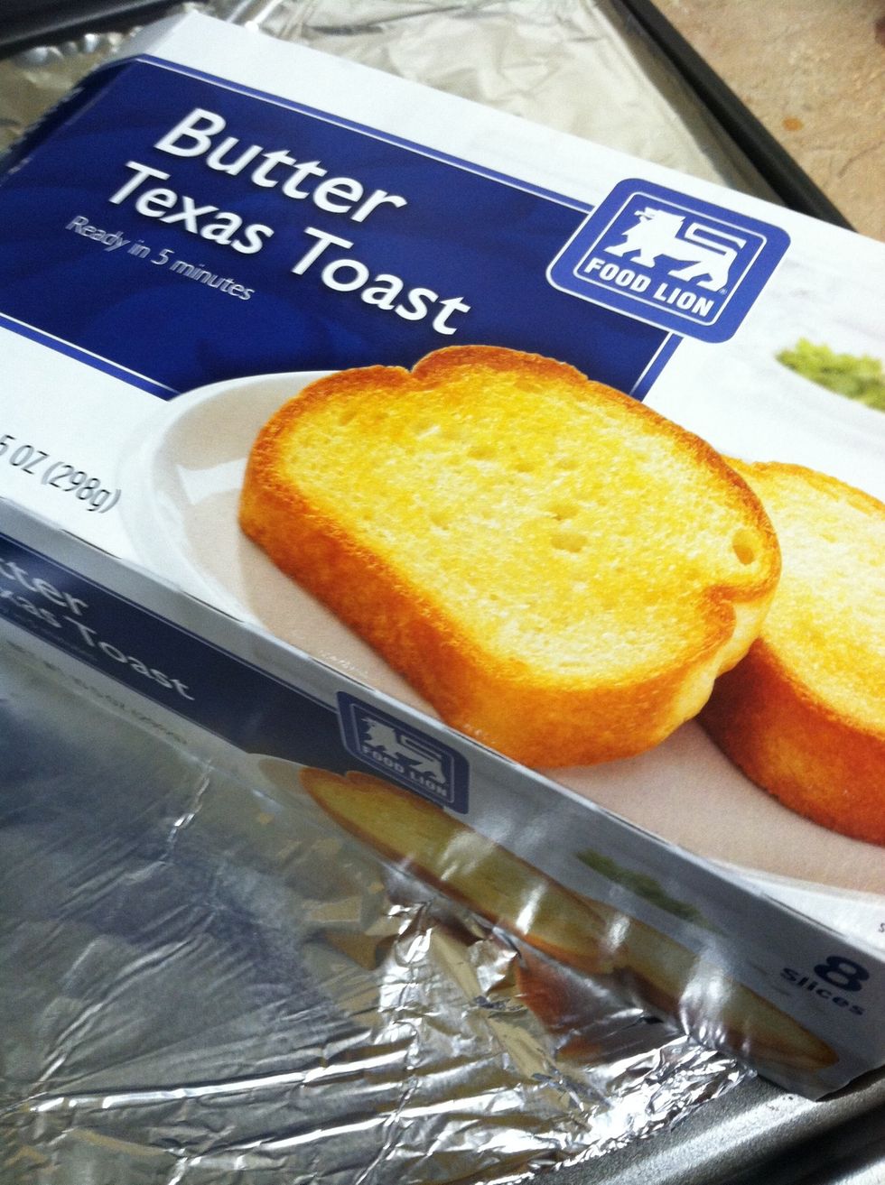 First get your Texas Toast
