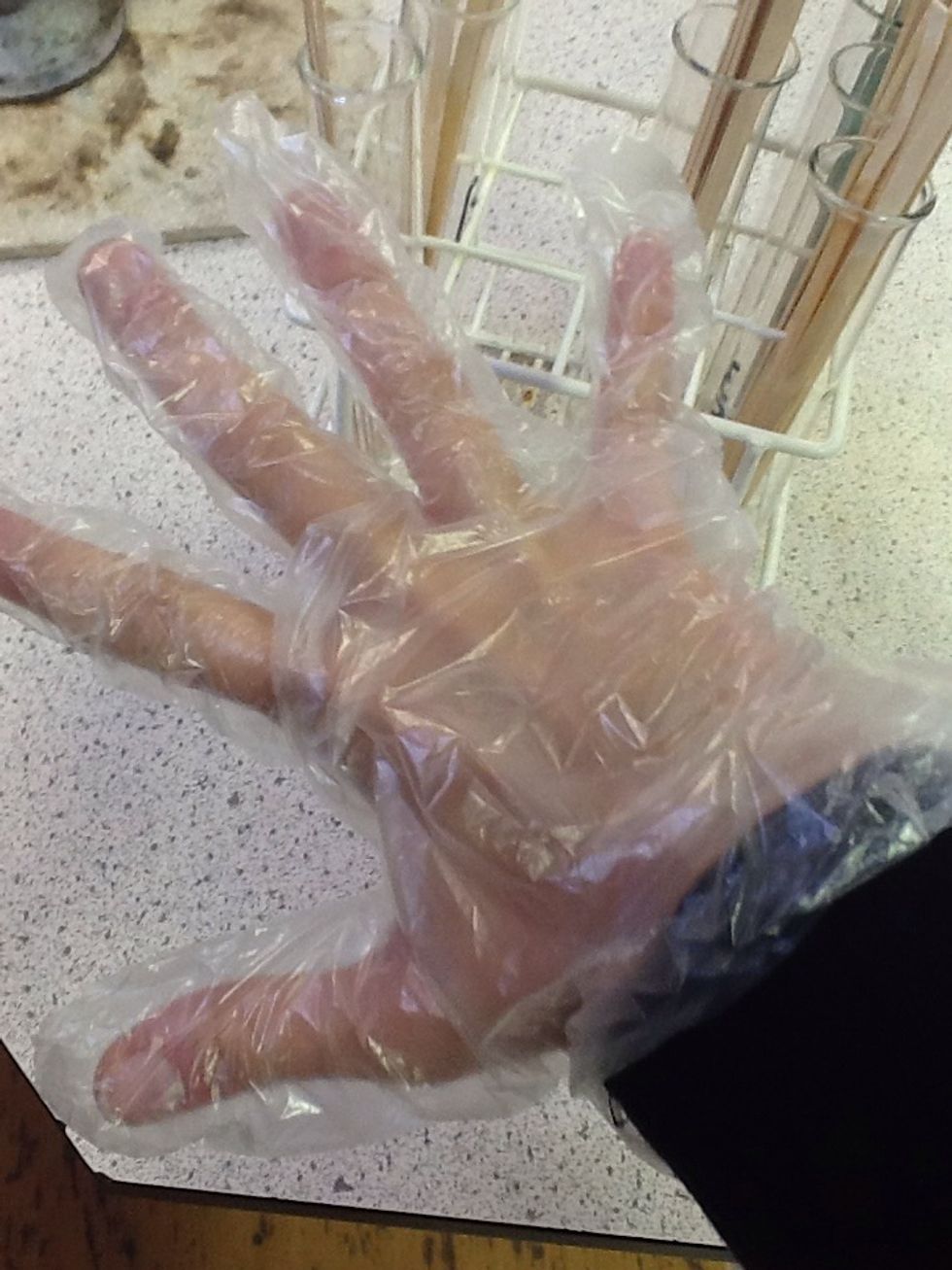 First put your you gloves on