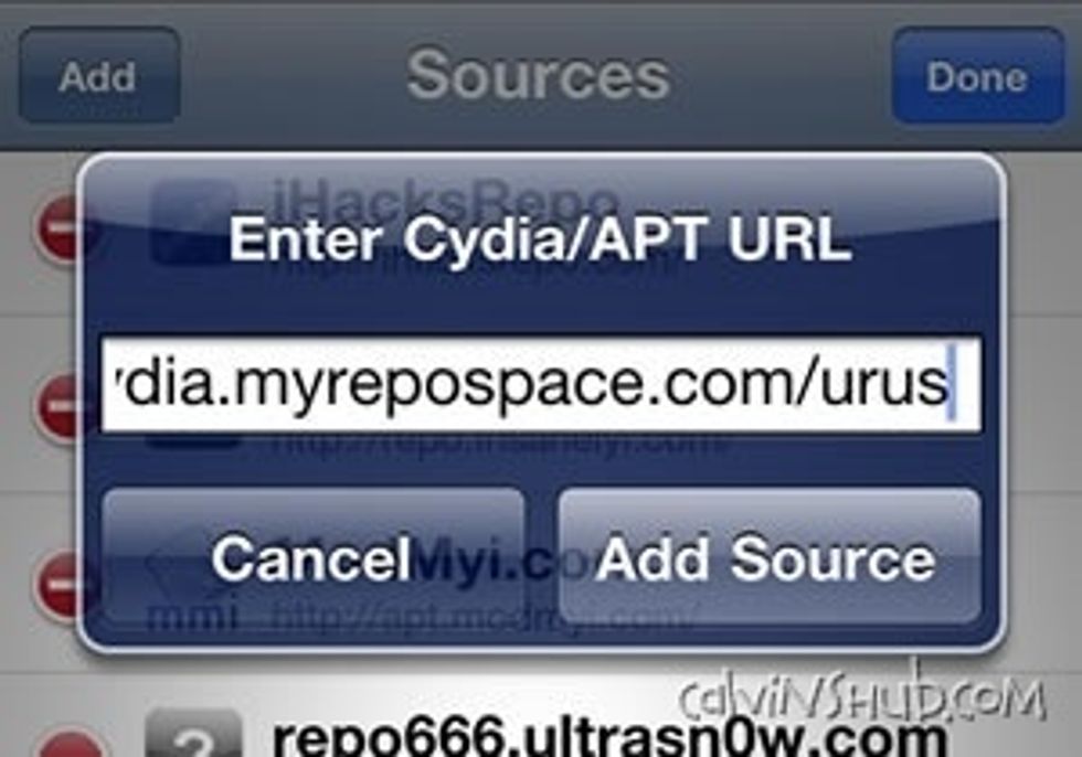 First thing is to add the source for this package. Launch Cydia and go to Manage > Edit > Add. Then enter this URL: cydia.myrepospace.com/urus