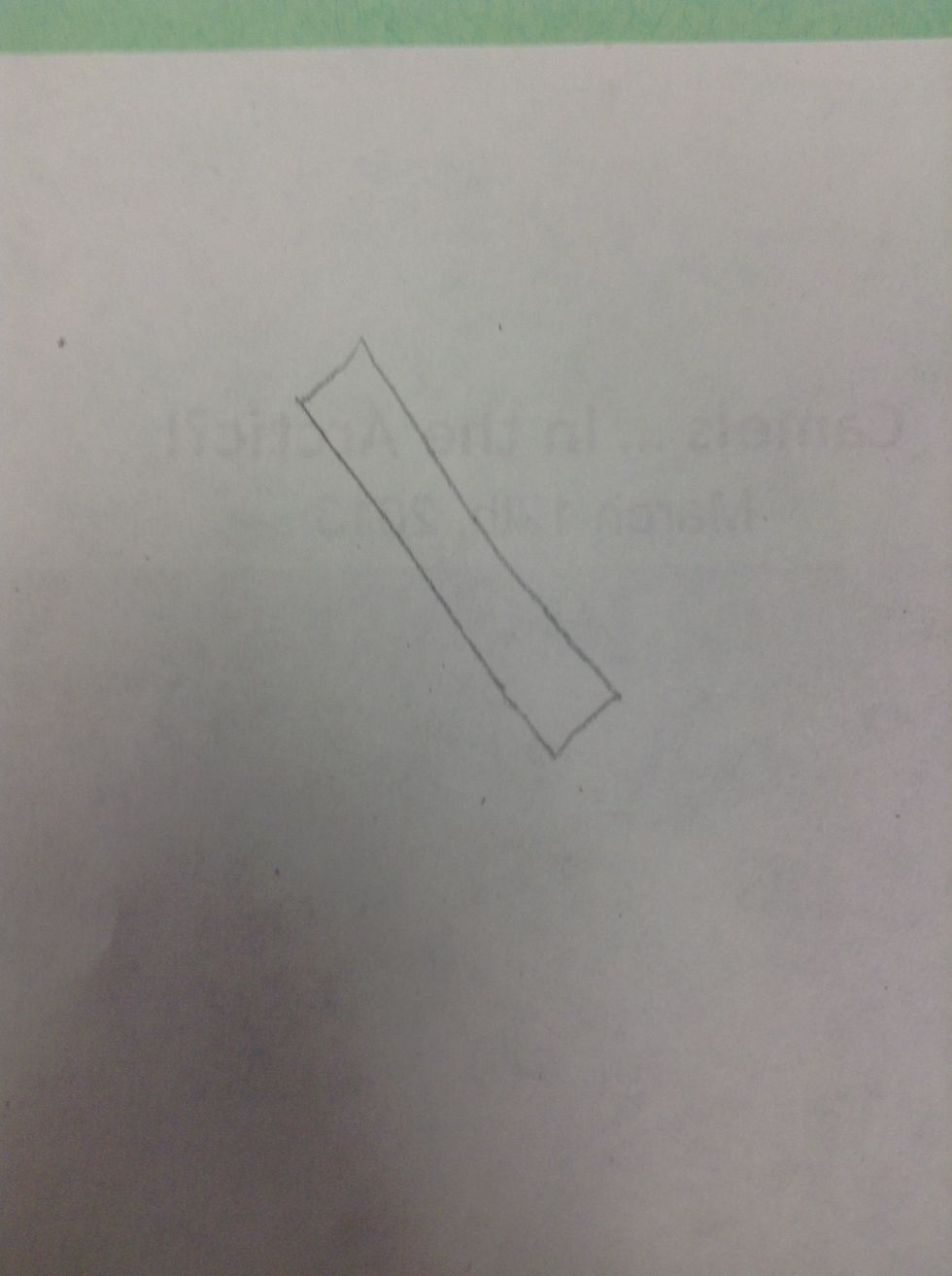 Firstly, make a long rectangular shape on your paper with your pencil