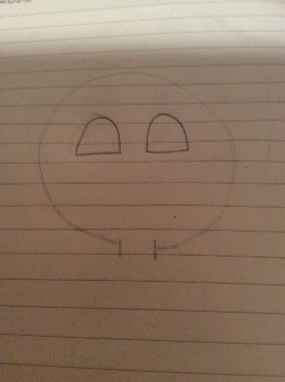 For the eyes, draw 2 half circles.