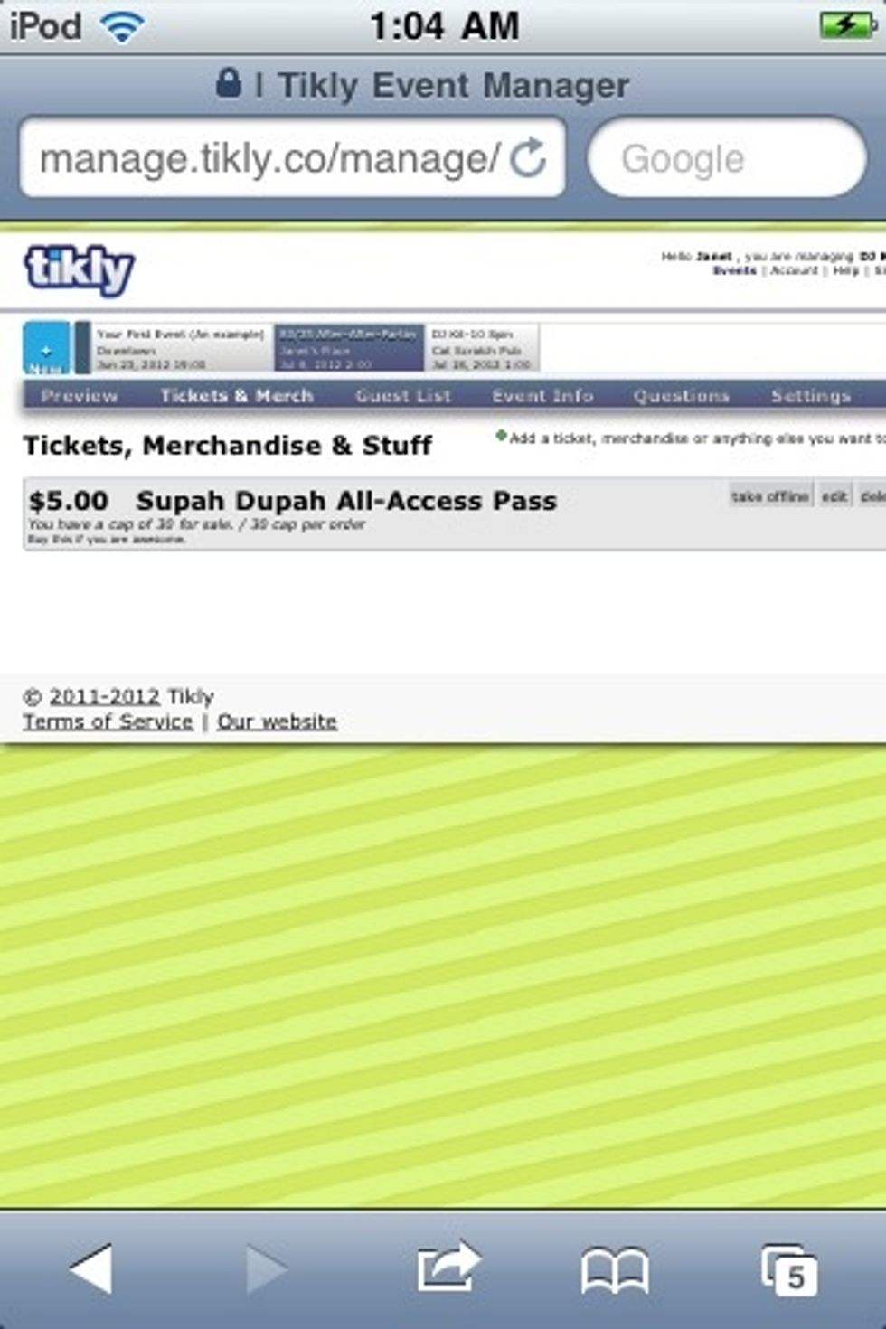 For this event I currently have one type of ticket (Supah Dupah) for $5. But I want to add different levels of tickets: a more expensive VIP type, for example, or a free guest list for close friends.