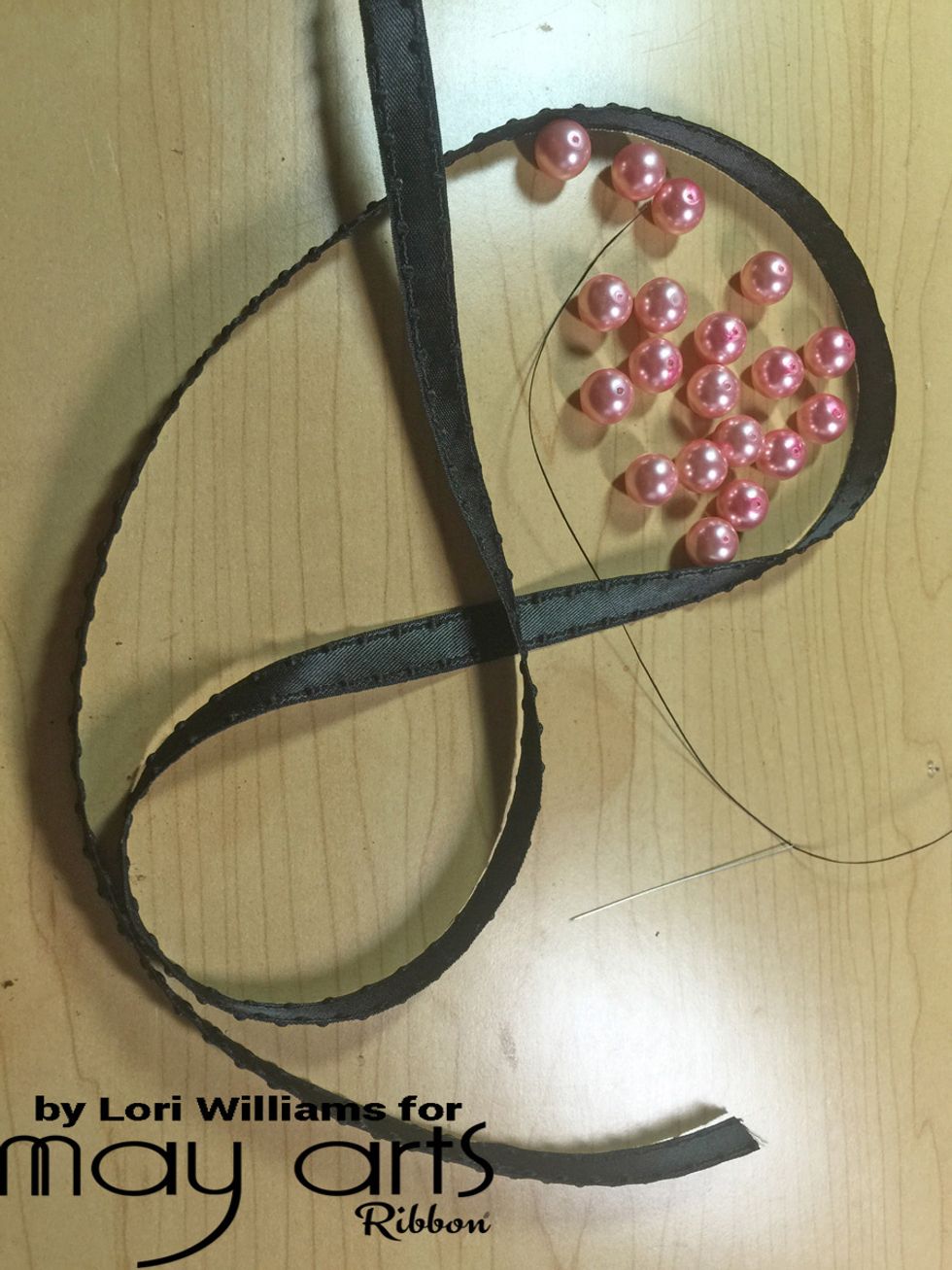 Gather together ribbon, beads/pearls, needle and bead thread
