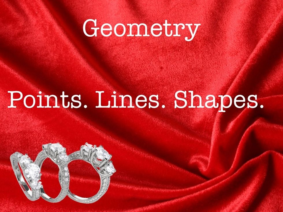 Geometry is all about POINTS, LINES, AND SHAPES.