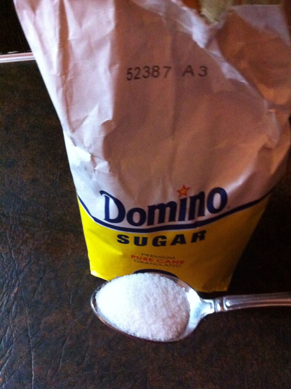 ...get 1 teaspoon of sugar.