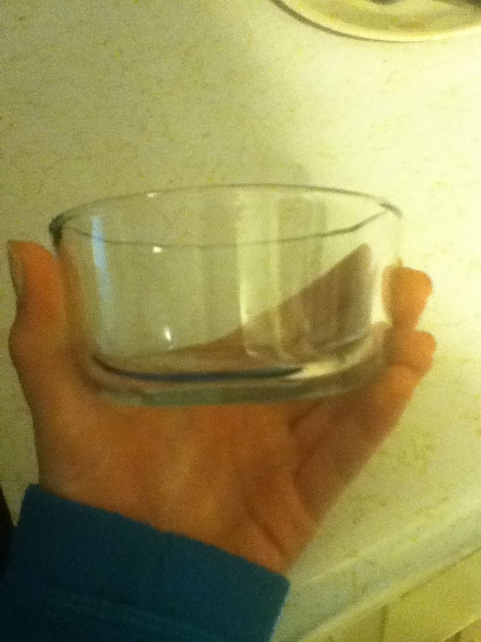 Get a microwave safe bowl