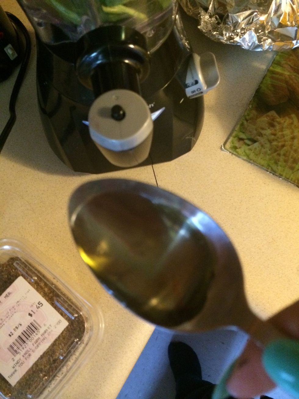 Get one tablespoon of olive oil