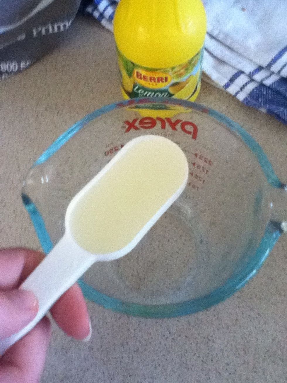 Get your lemon juice and put into something that is used for measuring out liquids