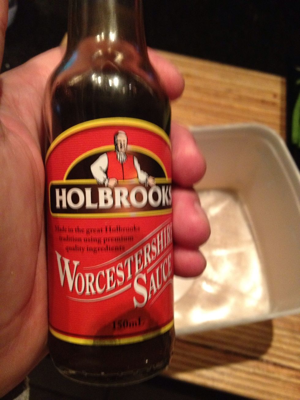 Get your meat bath ready take 25 lm of Worcester sauce