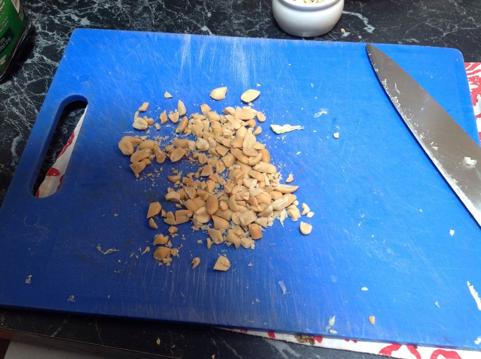 Get your peanuts and roughly chop them