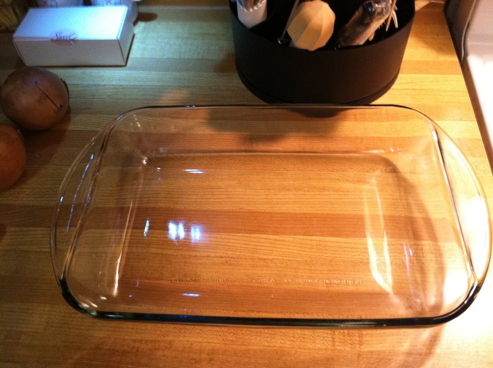 Grab a 13"x9" glass baking dish (or similar). Make sure it's wide and deep enough to hold everything!