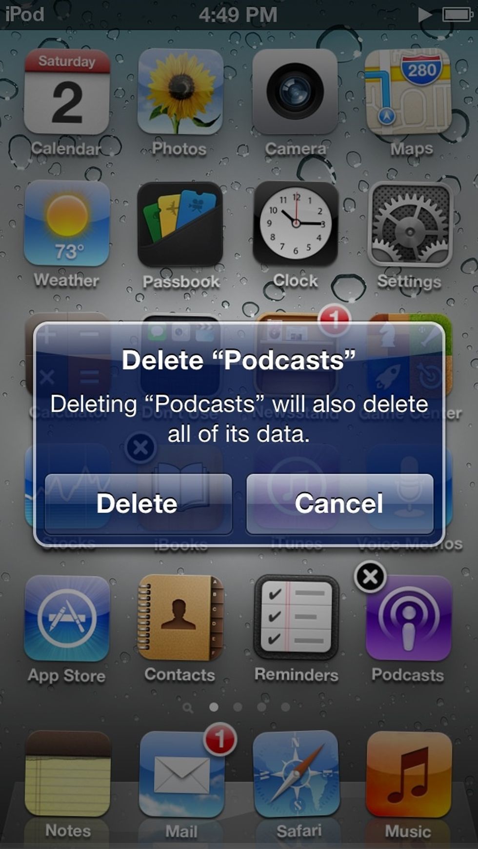 Here, I have clicked the "X" on podcasts. You should get this message. If you delete the app, you can still re-download it from iCloud or when your device is plugged in.