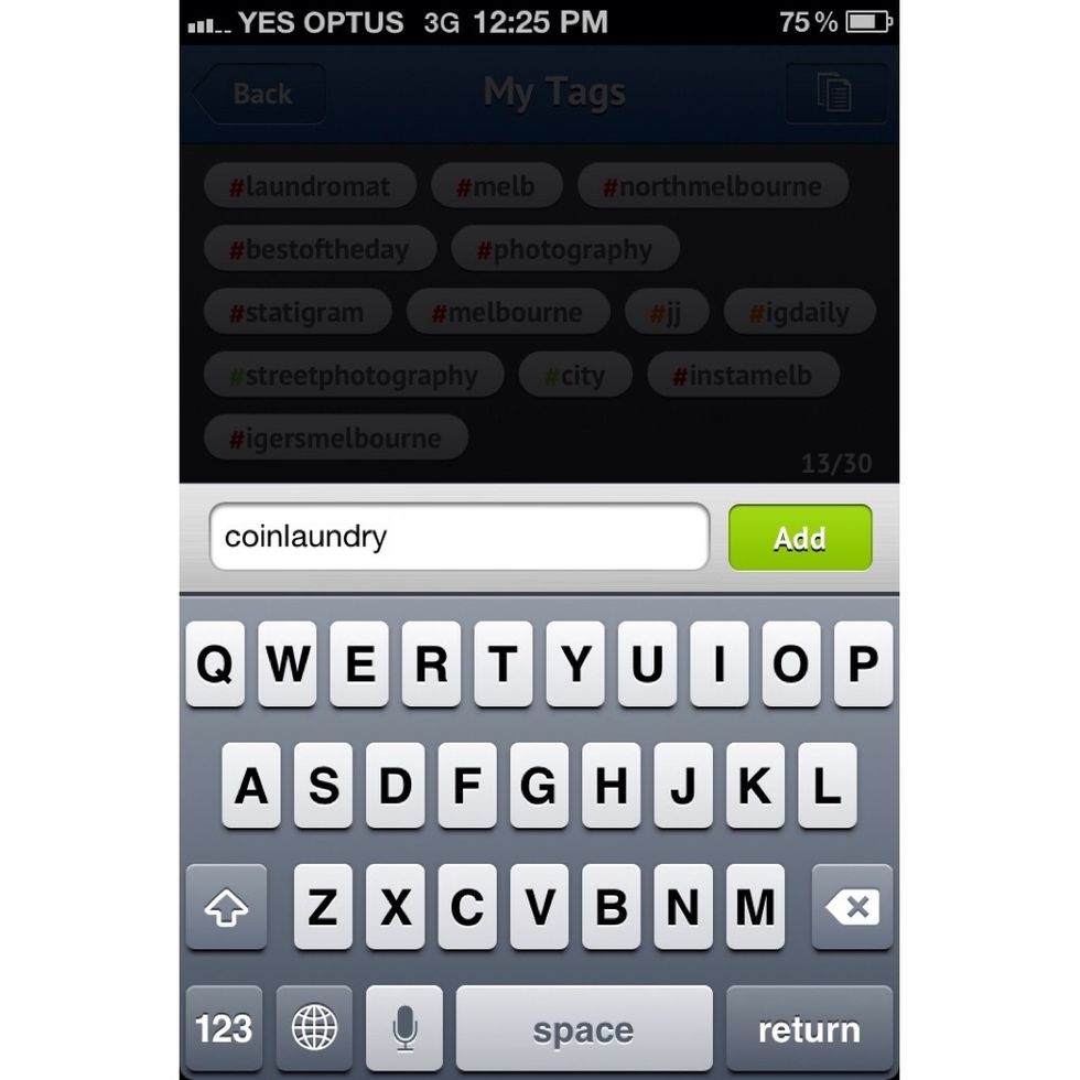 Here you can enter your own custom tags, I'm adding #coinlaundry.
