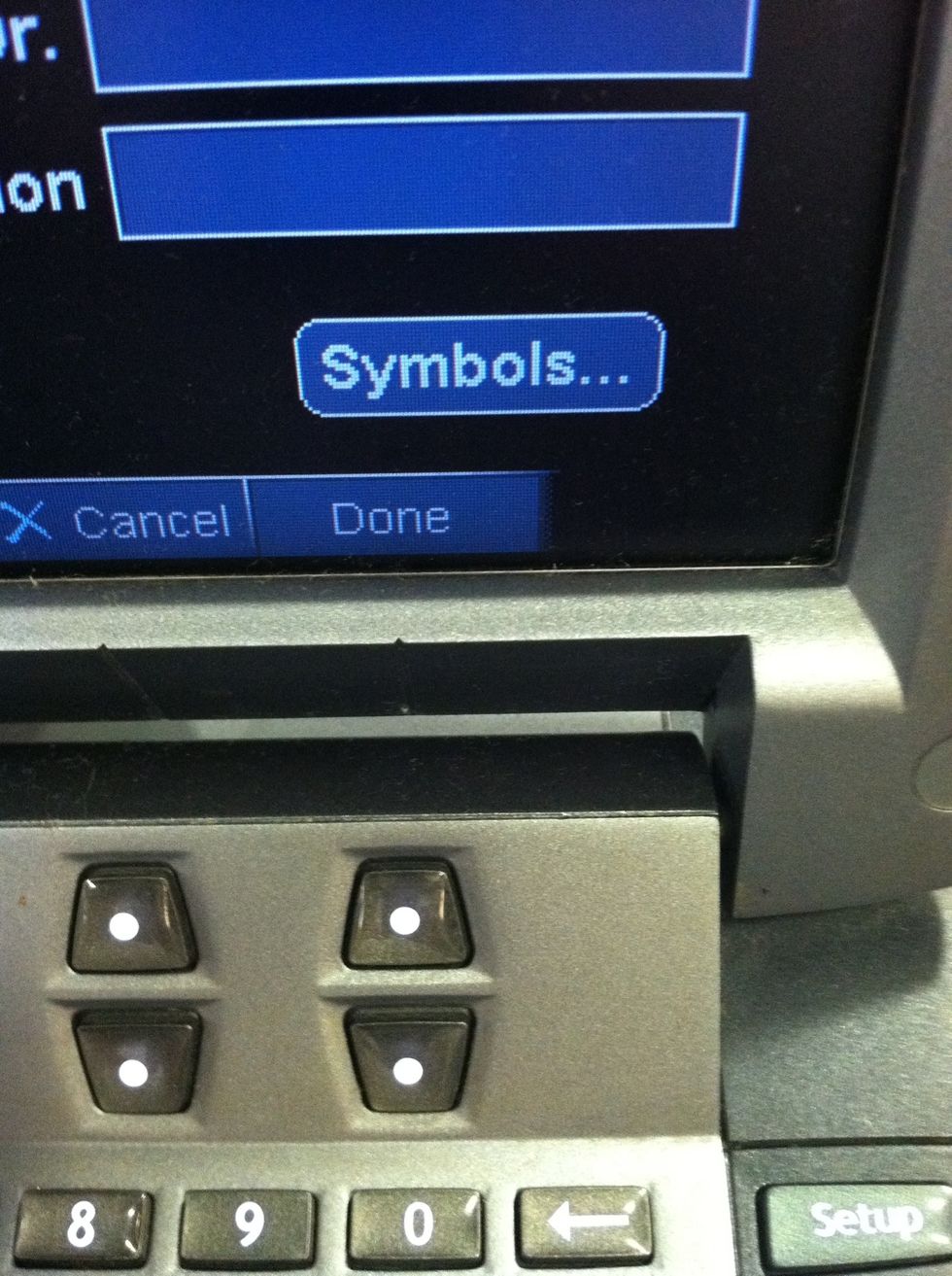 Hit the done softkey.
