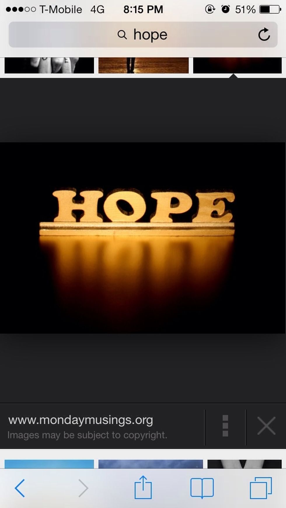 Hope is the biggest step I can think of, it fills your mind with happiness and that's always good