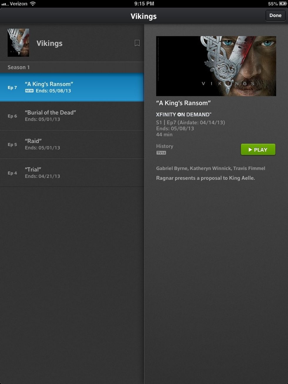 I am able to see the History channel on my TV so I selected the show Vikings. Pick your episode and click the green "play" button.