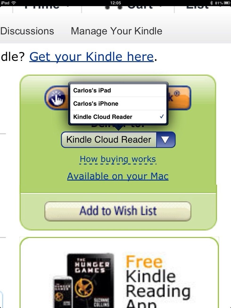 I previously sync my IPhone and IPad to this amazon account. You can have it delivered either to your IPhone, IPad or Kindle Cloud Reader. I highly recommend the latter.