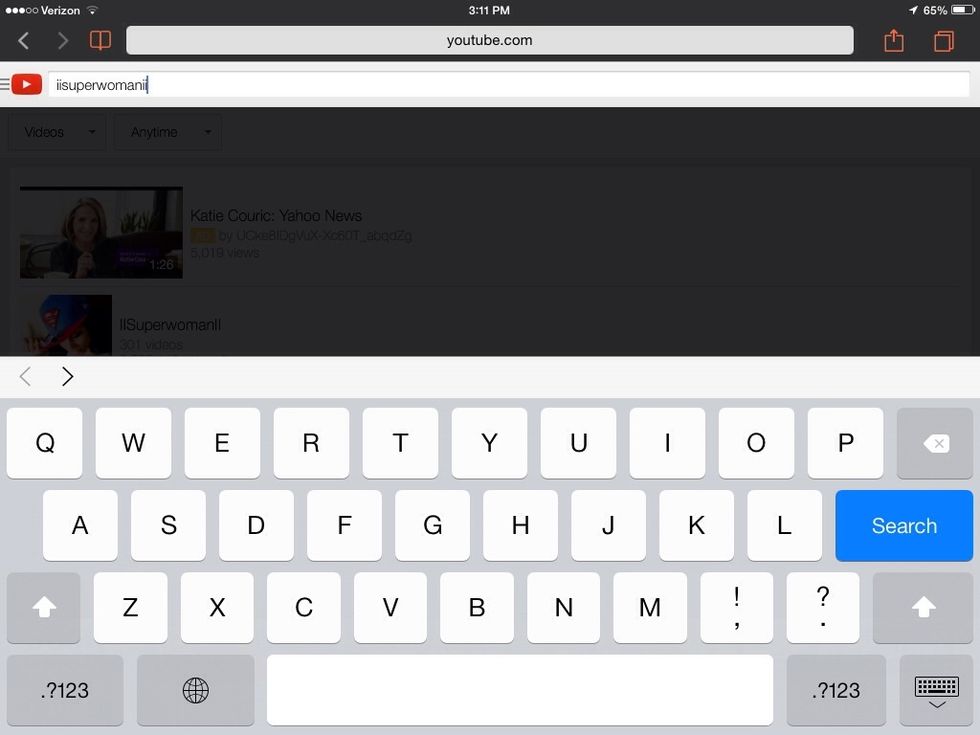 I searched up iisuperwomanii because she is one of my favorite youtubers but you can search up whatever you like