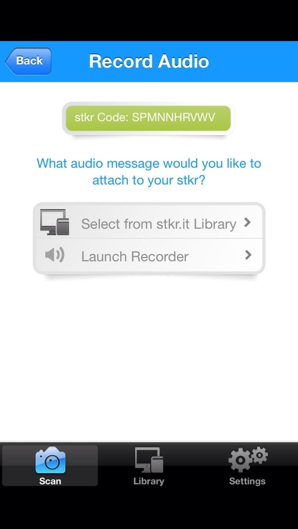 I selected audio. The next step is to choose either something you have pre-recorded and stored in your library at stkr.it or to launch the recorder on your smart device. You are now ready to record.