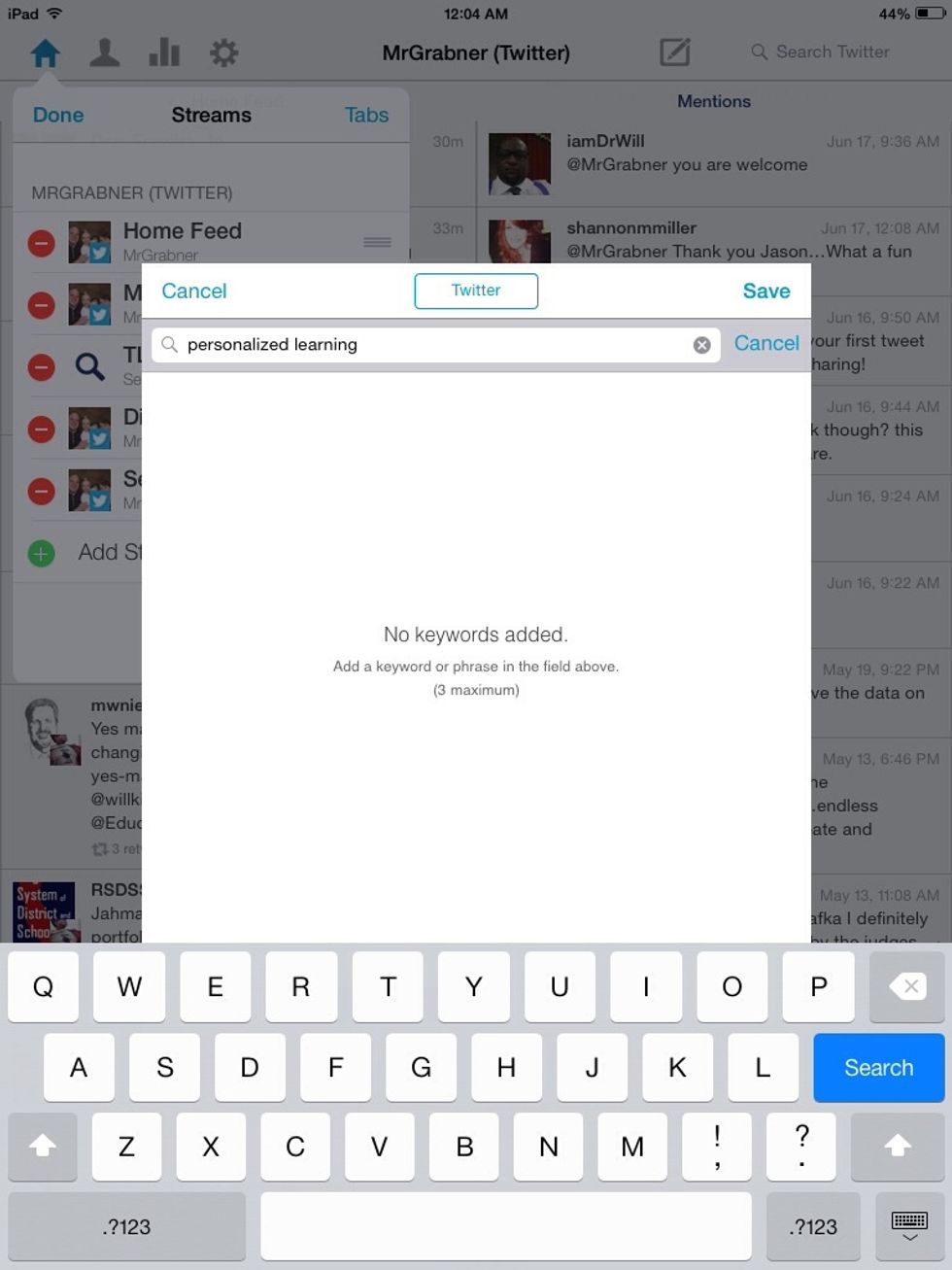 In the Add stream, you can search for keywords such as personalized learning. This will query all tweets that have these key words.