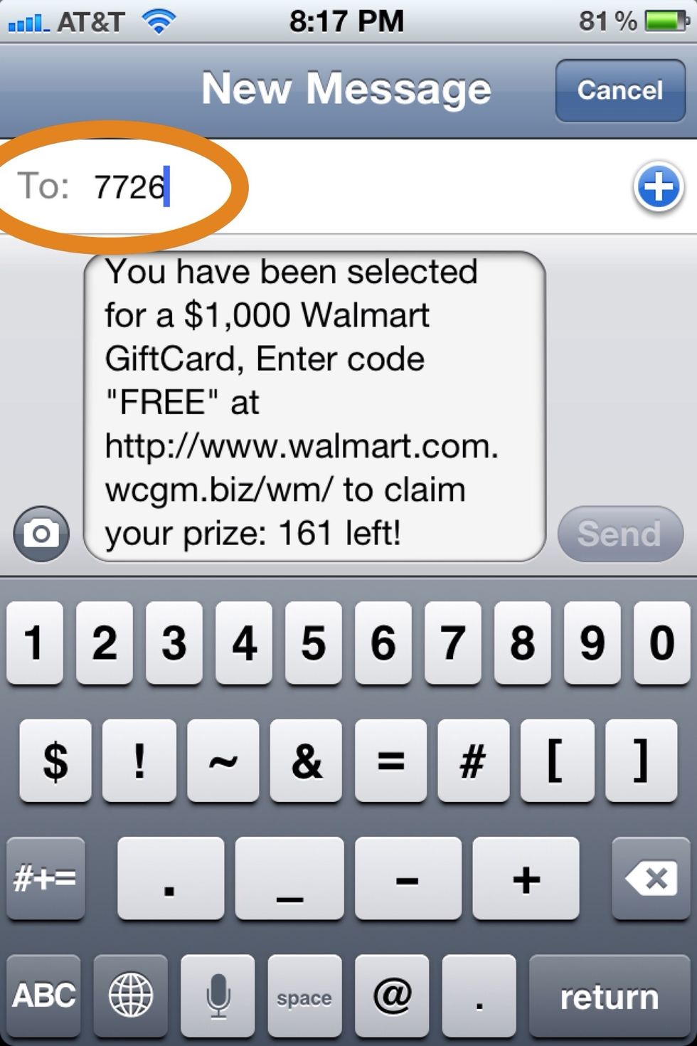 In the \u201cTo:\u201d field enter 7726. Since this recipient is an AT&T number, it is a free text.
