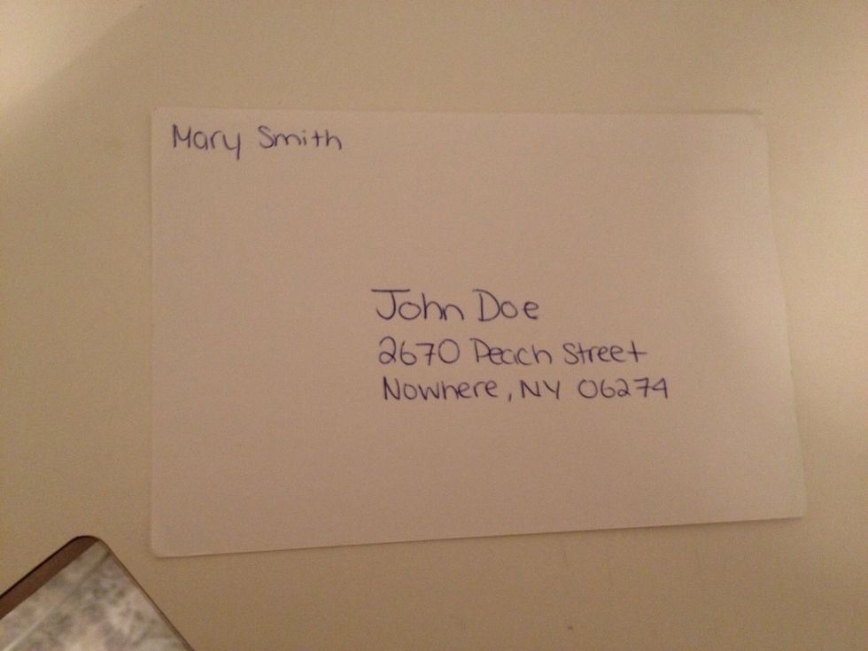 In the upper left corner, write the sender's name. This section is for the return address.