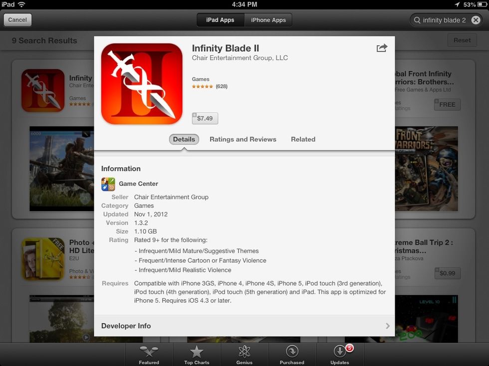 Infinity Blade 2 is available in the App Store and but like all good games comes at a price. It currently cost's $7.49 and is one of the bigger games out there at 1.10 GB.