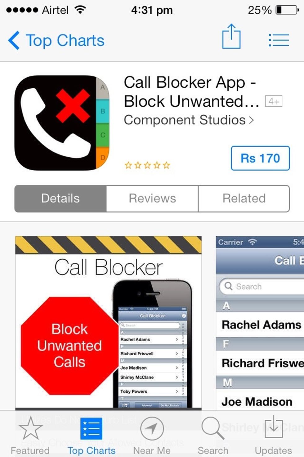 iOS7 provides call blocking facility.. You don't need app for that