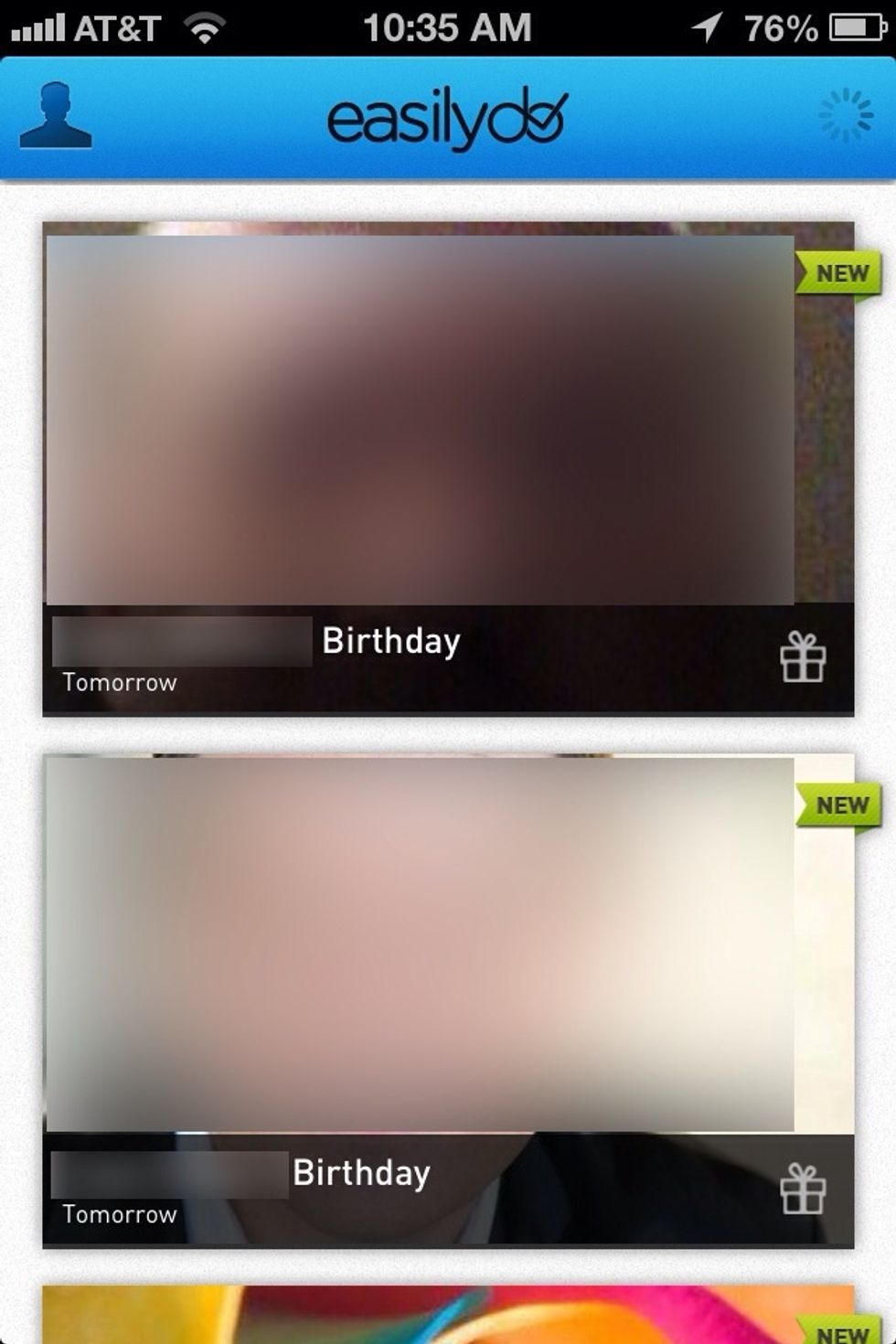 It'll let you know of your friends birthdays. These generally come from your social networks, contacts and calendar.