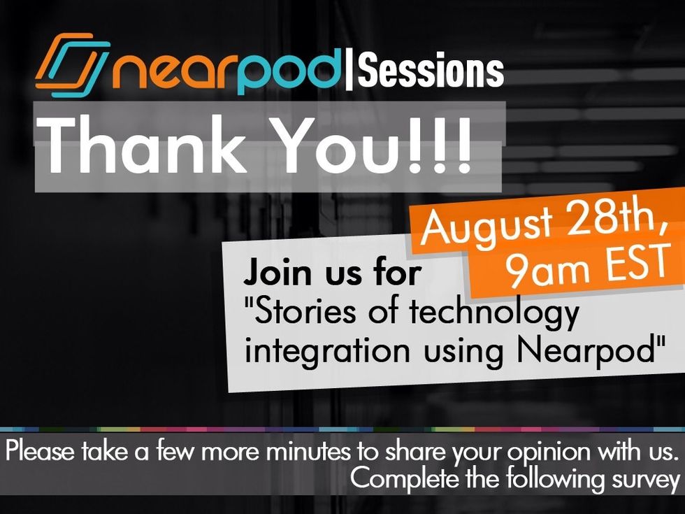 Join a Nearpod Session to exchange ideas with top educators and learn from their experiences. Stay tuned via #NPSessions on Twitter.