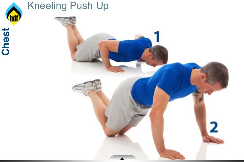 Kneeling push ups : 1- support your body on your knees and hands, chest nearly touching the floor. 2- push up so your arms are nearly straight. Remember to keep your back strong