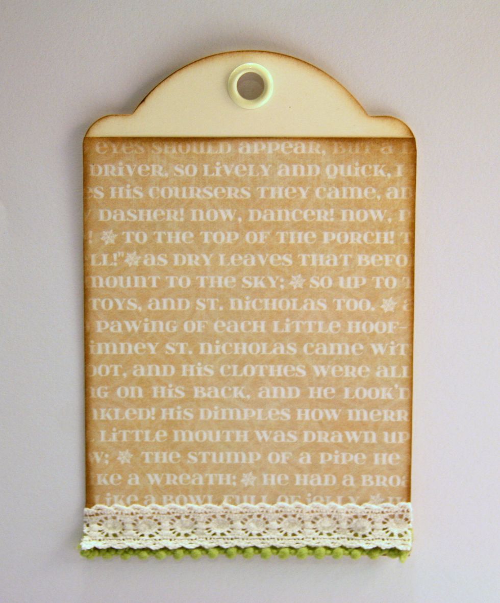 Layer on thick lace and trim excess from ends.