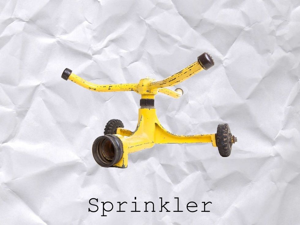 Like a sprinker.