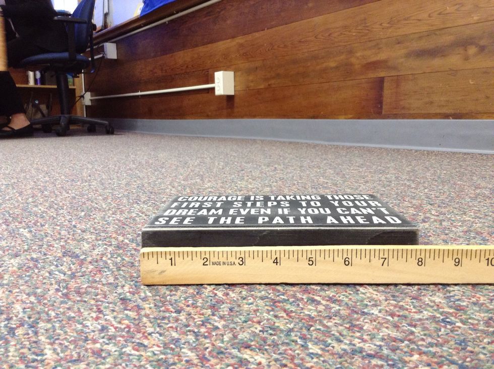 Make sure you round to the nearest inch.