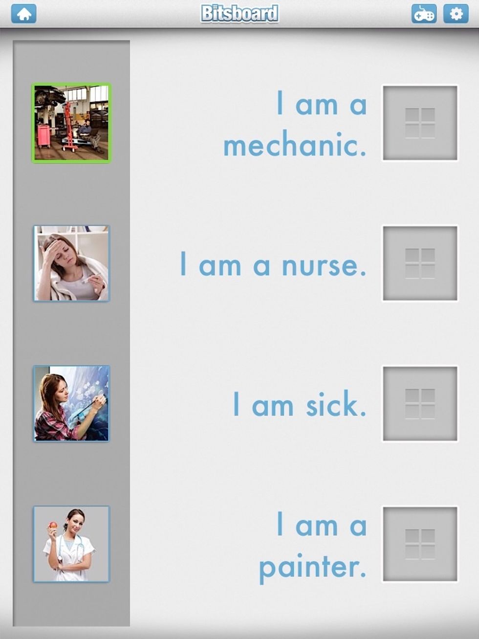 "Match up" g\u00e5r \u00e4ven att spela med en mening. Meningen och ljudet l\u00e4ser man in innan man skapar en board med bilder. \u00d6vers\u00e4ttning till svenska f\u00e5r man g\u00f6ra manuellt om man v\u00e4ljer en f\u00e4rdig mall.