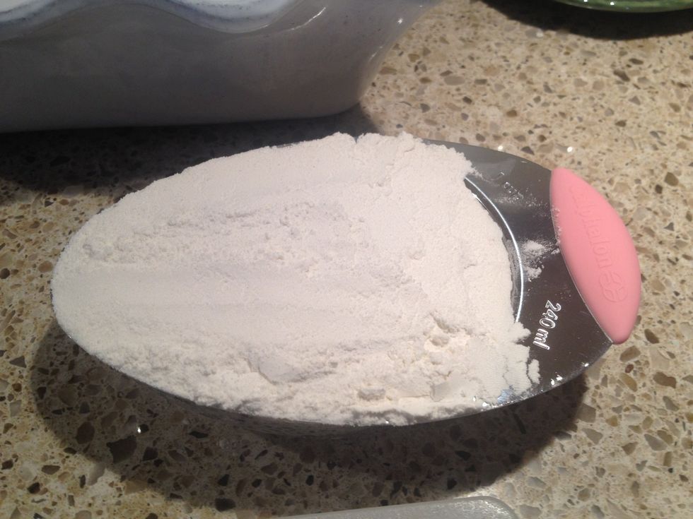 Measure out your flour.