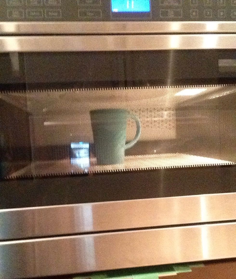 Microwave for 1 minute and 15 seconds or more if needed