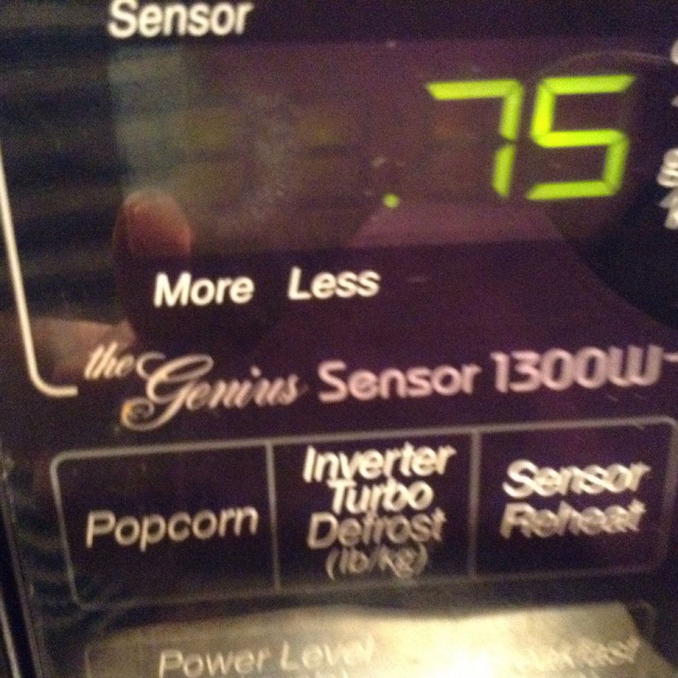 Microwave for 75 seconds to 1 minute depending on microwave do more or less and check on it.