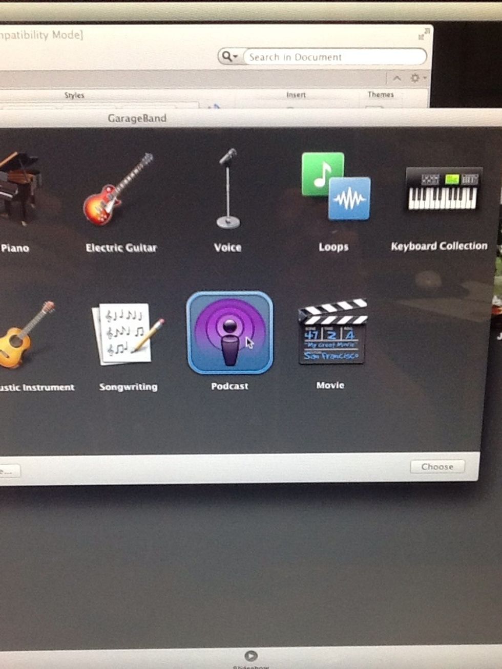 Next open GarageBand. You will get this when it open. Select the pod cast option.