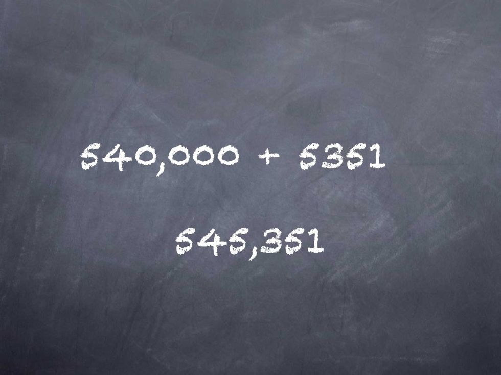 Now add that to the 540,000. 545,351!!!!