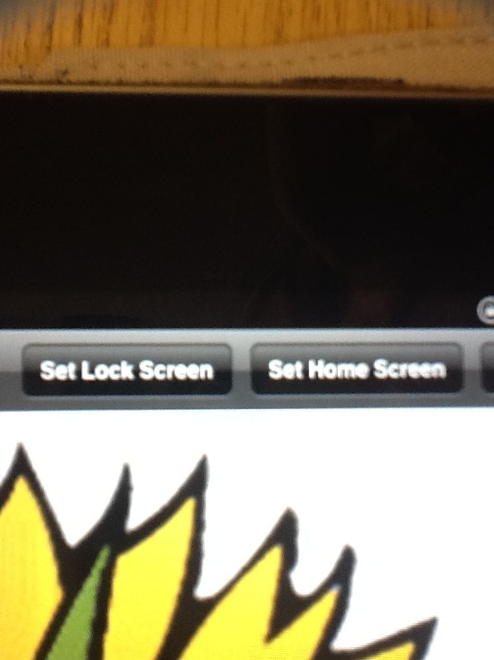 Now choose if you want it to be your home screen, or your lock screen