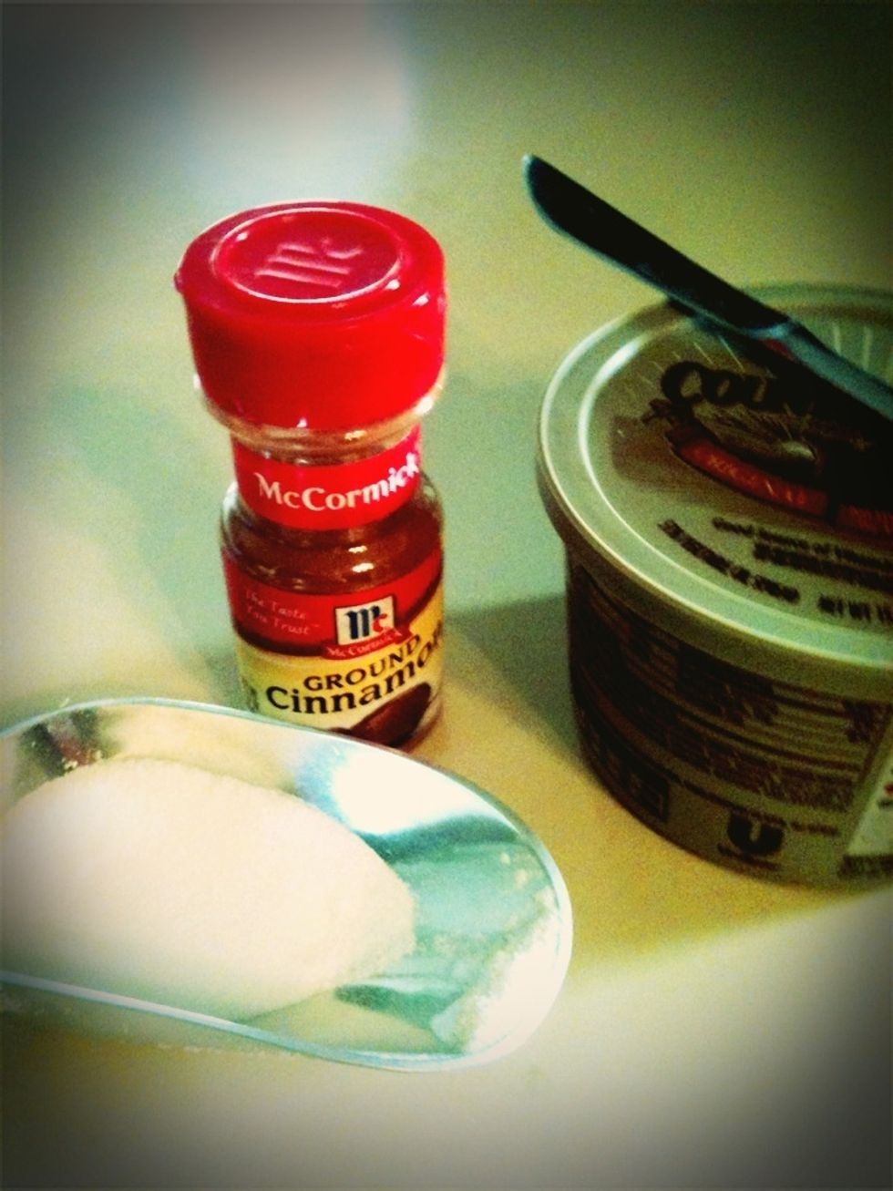 Now get your butter, cinnamon, and sugar ready
