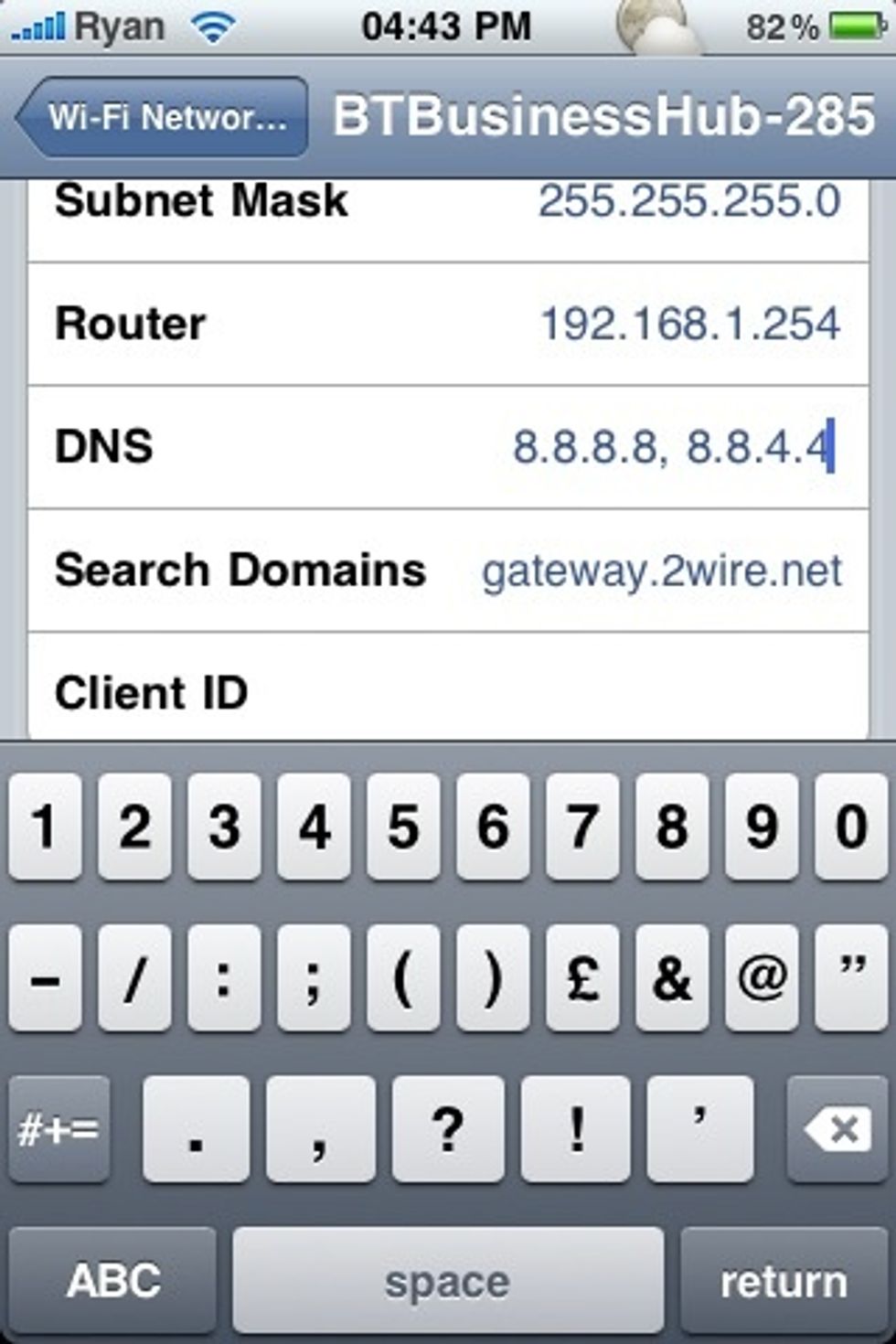 Now go back to the wifi setting and change the DNS number to this. 8.8.8.8, 8.8.4.4 it must be exact. Notice there's a comma then a space in the center.