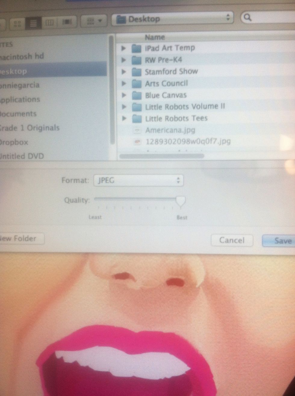 Now I save it to the desktop. Make sure to set the photo to best quality when saving.