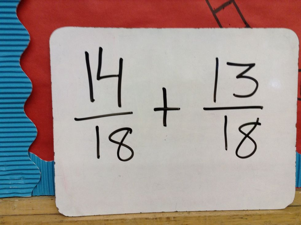 Now since you have a common denominator you are ready to add your fractions.