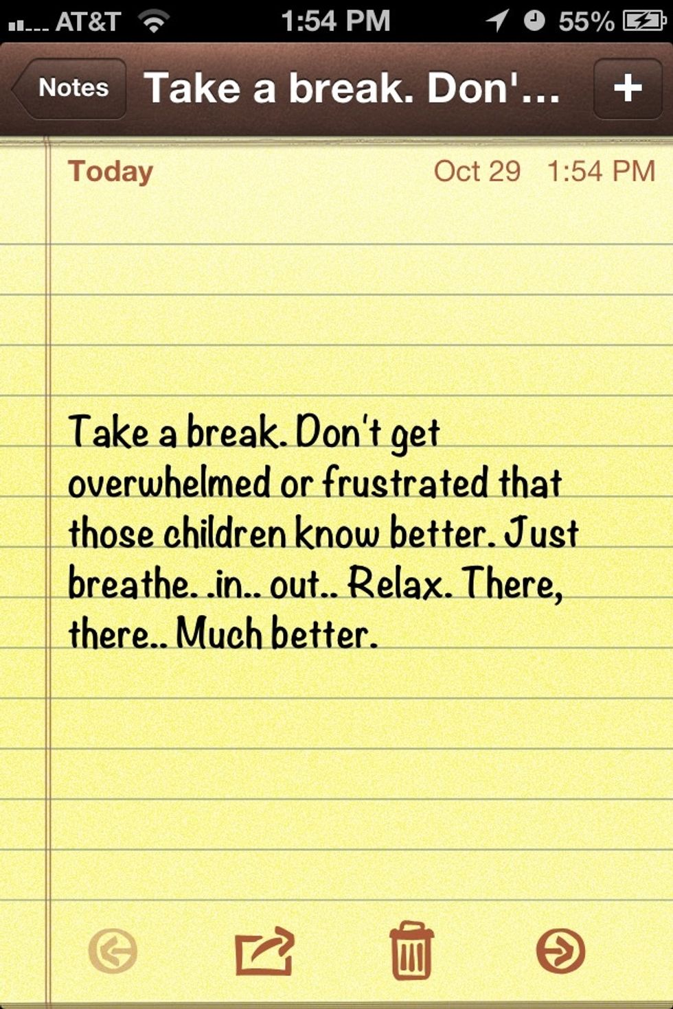 Now that's done. Take a break. Give yourself permission. Anytime you feel overwhelmed or getting upset ..take a break.