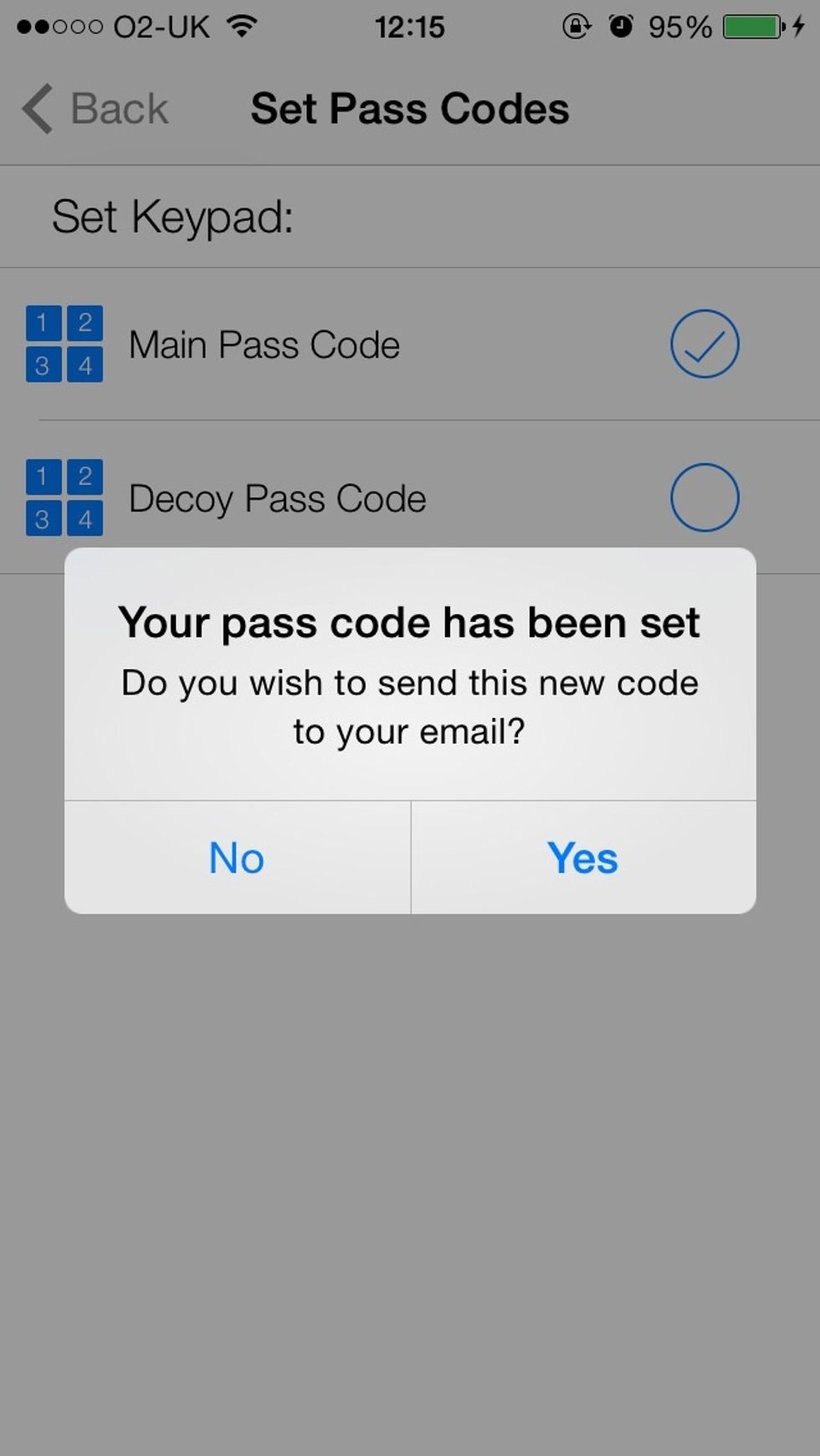Now that your pass code is set, you can send a copy to your email to keep in case you forget it.
